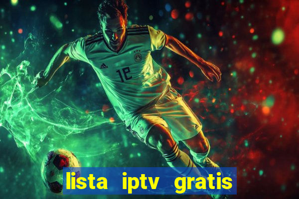 lista iptv gratis futebol ao vivo